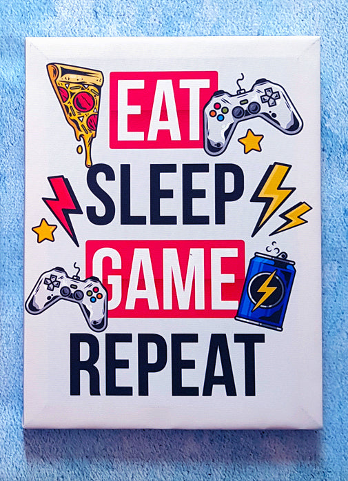 Eat, Sleep, Game, Repeat